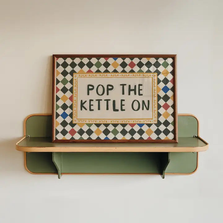 Pop the Kettle On Checkerboard A4 Print