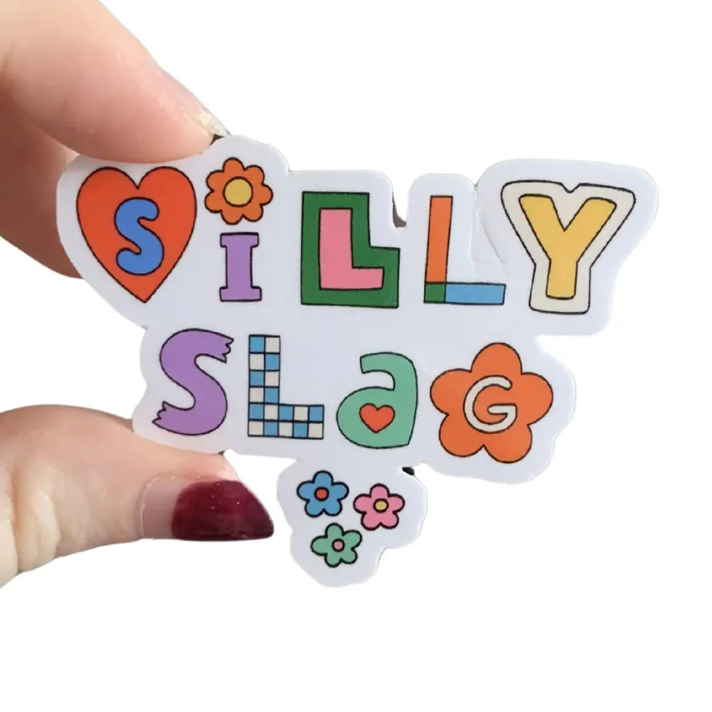 Silly Slag - Funny Adult Vinyl Sticker